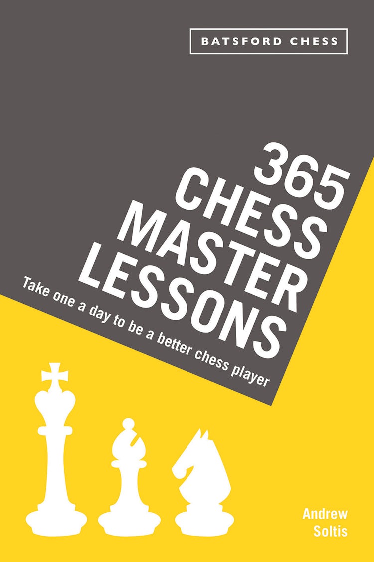 Cover image for 365 Chess Master Lessons: Take One a Day to Be a Better Chess Player, isbn: 9781849944342