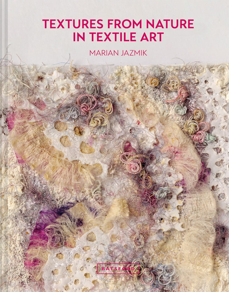Cover image for Textures From Nature In Textile Art: Natural Inspiration for Mixed-Media and Textile Artists, isbn: 9781849946704