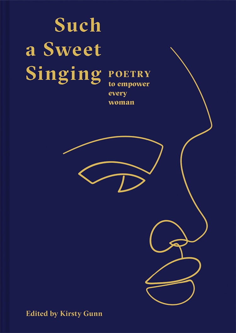Cover image for Such A Sweet Singing: Poetry To Empower Every Woman, isbn: 9781849947152