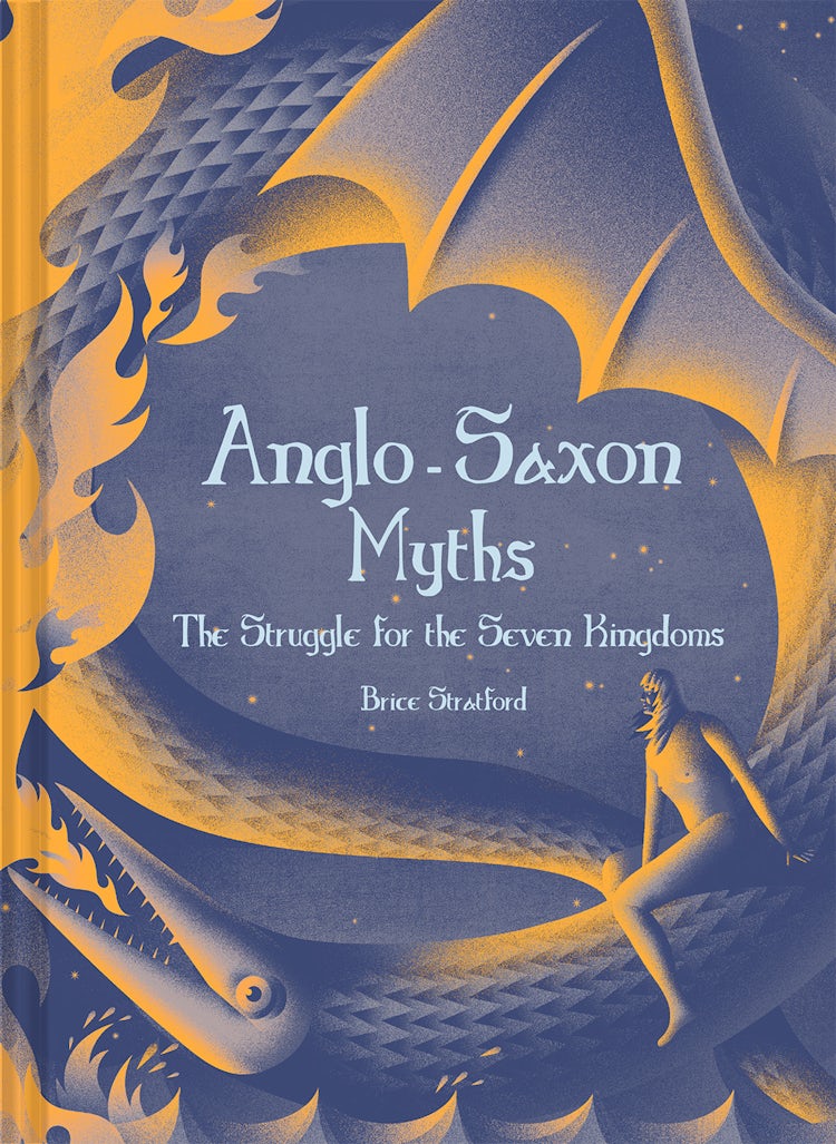 Cover image for Anglo-Saxon Myths: Struggles of the Seven Kingdoms, isbn: 9781849947664