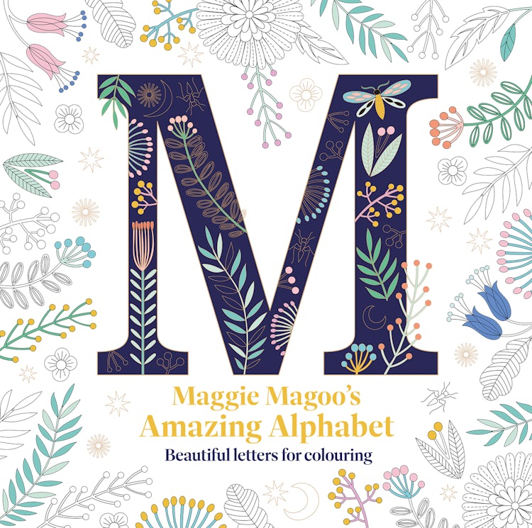 Cover image for Maggie Magoo's Amazing Alphabet: Beautiful Letters for Colouring, isbn: 9781849947855