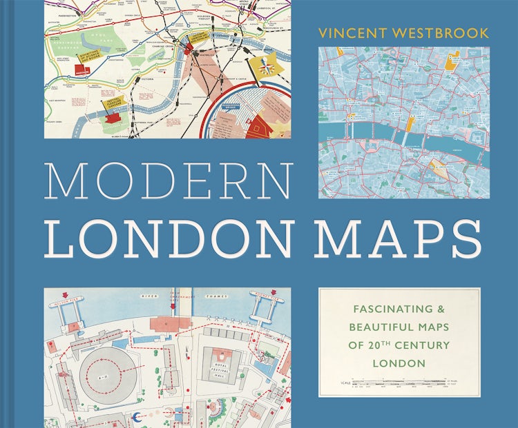 Cover image for Modern London Maps: Fascinating and beautiful maps from the London Metropolitan Archives, isbn: 9781849949392