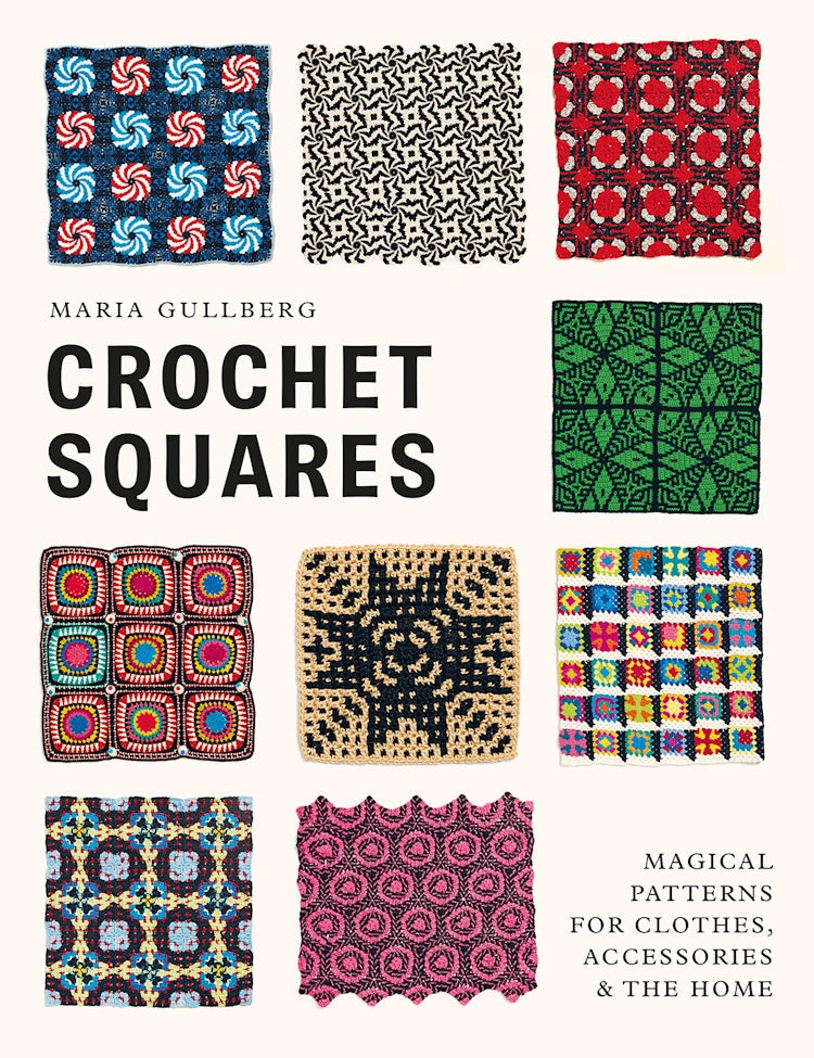 Cover image for Crochet Squares: Magical Squares for clothes, accessories and the home, isbn: 9781849949576
