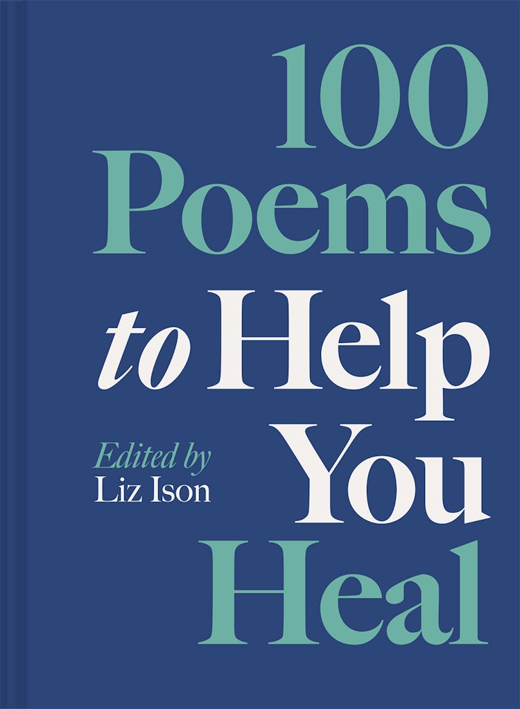 Cover image for 100 Poems to Help You Heal, isbn: 9781849949620