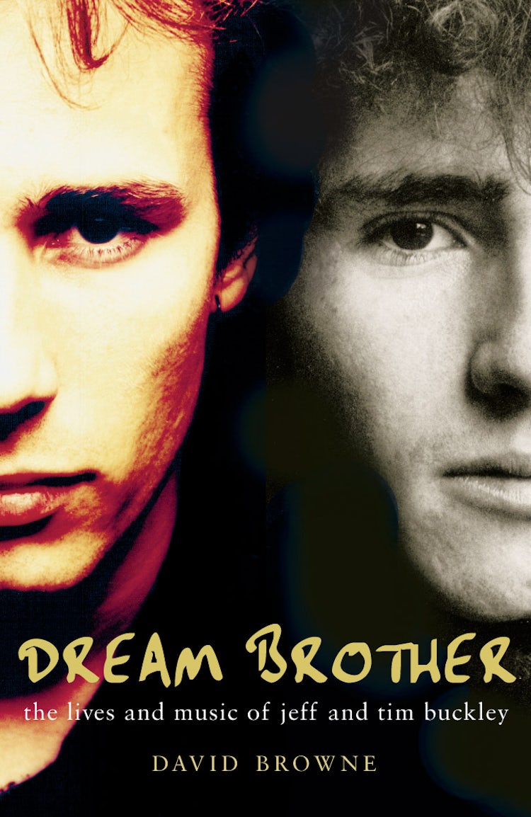 Cover image for Dream Brother: The Lives of Tim and Jeff Buckley, isbn: 9781857029895
