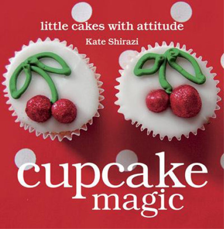 Cover image for Cupcake Magic: Little Cakes with Attitude, isbn: 9781862058101