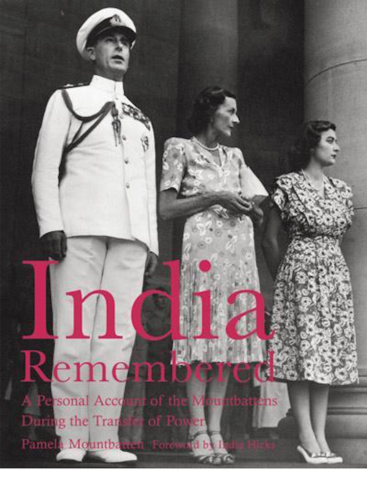 Cover image for India Remembered: A Personal Account of the Mountbattens During the Tran sfer of Power, isbn: 9781862058156
