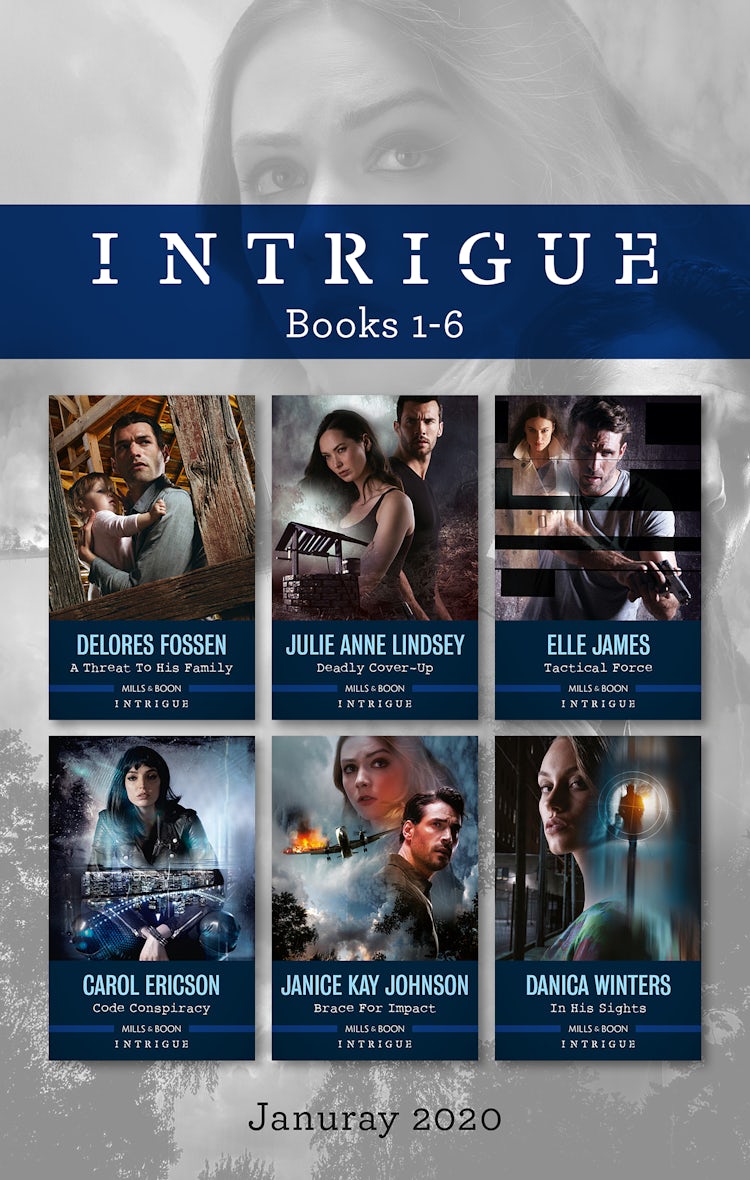 Cover image for Intrigue Box Set 1-6 Jan 2020/A Threat to His Family/Deadly Cover-Up/Tactical Force/Code Conspiracy/Brace for Impact/In His Sights, isbn: 9781867200208