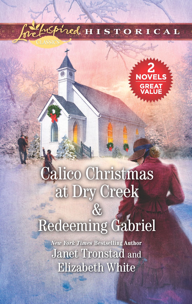 Cover image for Calico Christmas at Dry Creek/Redeeming Gabriel, isbn: 9781867201458