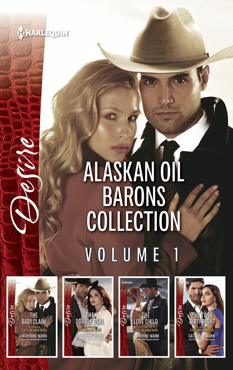 Cover image for Alaskan Oil Barons Collection Volume 1/The Baby Claim/The Double Deal/The Love Child/The Twin Birthright, isbn: 9781867204237