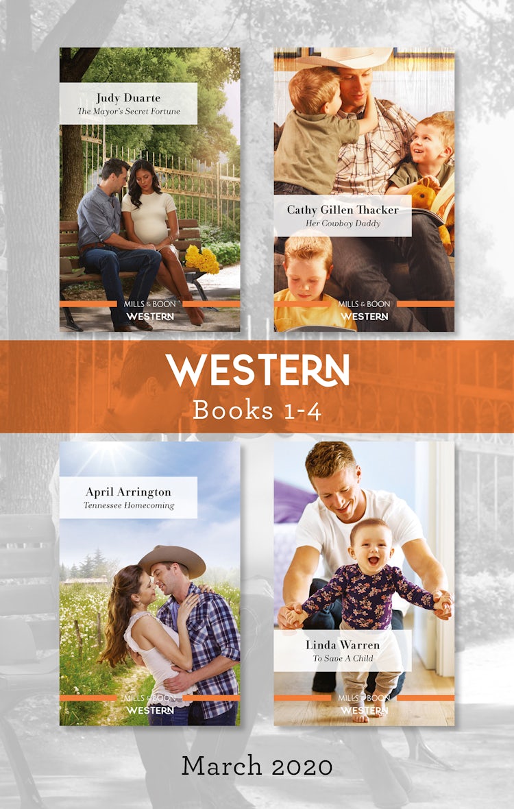 Cover image for Western Box Set 1-4 March 2020/The Mayor's Secret Fortune/Her Cowboy Daddy/Tennessee Homecoming/To Save a Child, isbn: 9781867205357