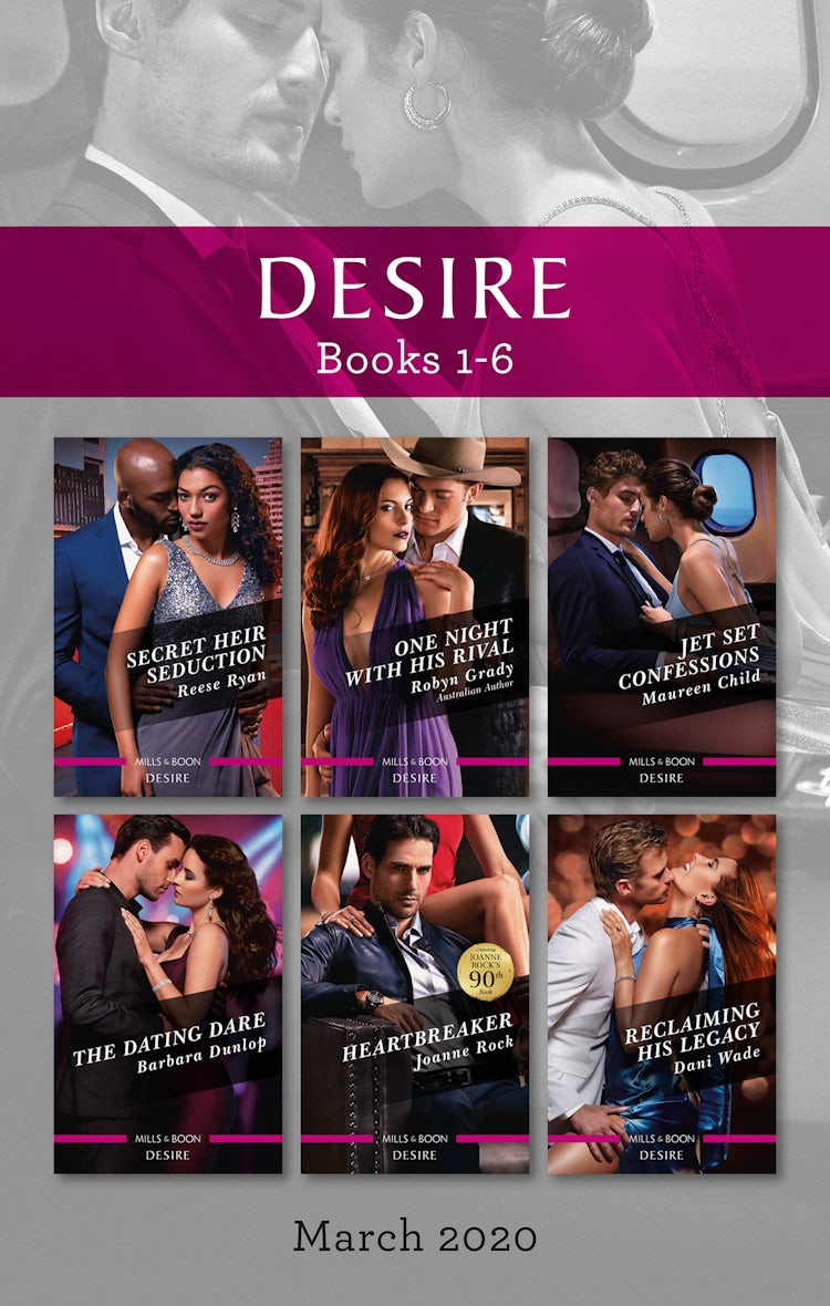 Cover image for Desire Box Set 1-6 March 2020/Secret Heir Seduction/One Night with His Rival/Jet Set Confessions/The Dating Dare/Heartbreaker/Reclaiming His Le, isbn: 9781867205425