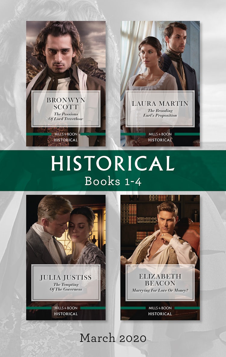 Cover image for Historical Box Set 1-4 March 2020/The Passions of Lord Trevethow/The Brooding Earl's Proposition/The Tempting of the Governess/Marrying for L, isbn: 9781867205494