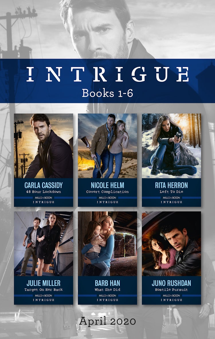 Cover image for Intrigue Box Set 1-6 April 2020/48 Hour Lockdown/Covert Complication/Left to Die/Target on Her Back/What She Did/Hostile Pursuit, isbn: 9781867206637