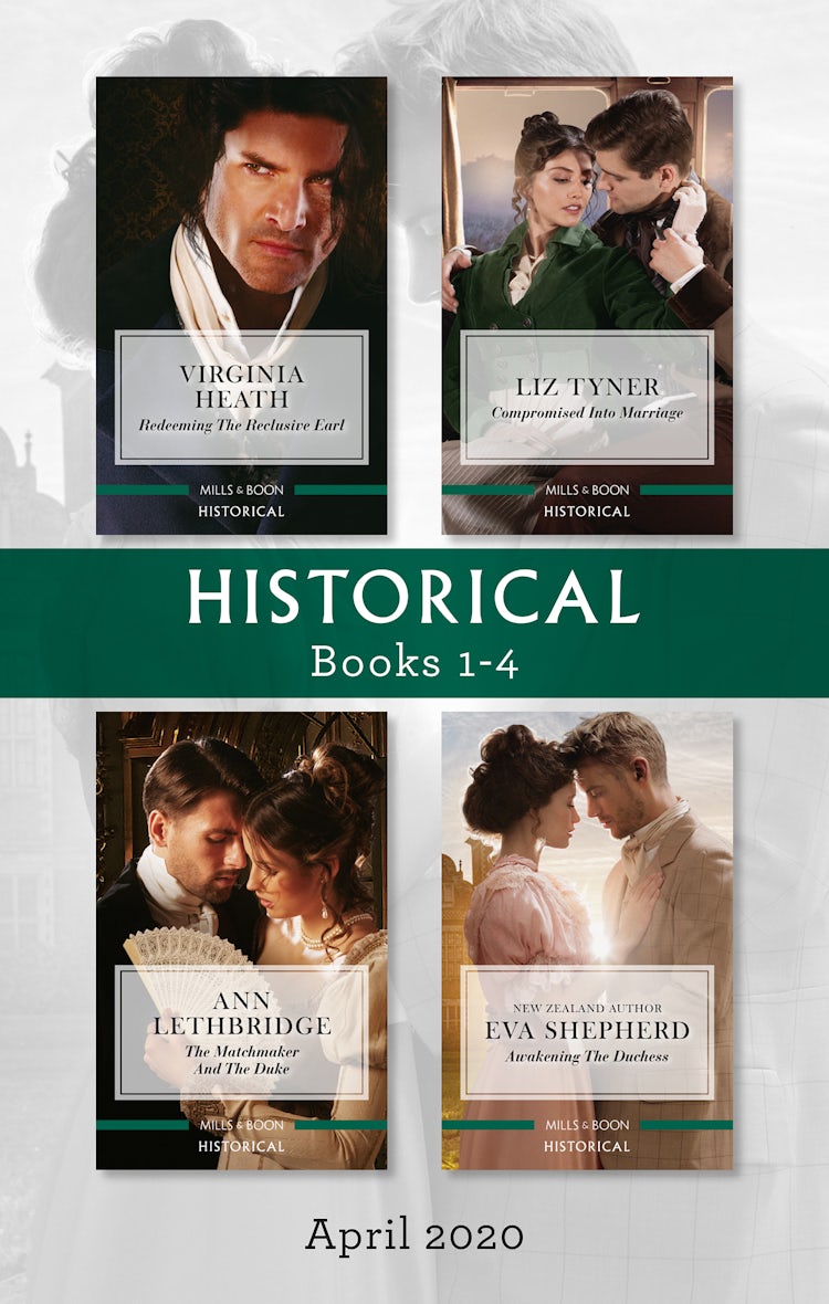 Cover image for Historical Box Set 1-4 April 2020/Redeeming the Reclusive Earl/Compromised into Marriage/The Matchmaker and the Duke/Awakening the, isbn: 9781867206972