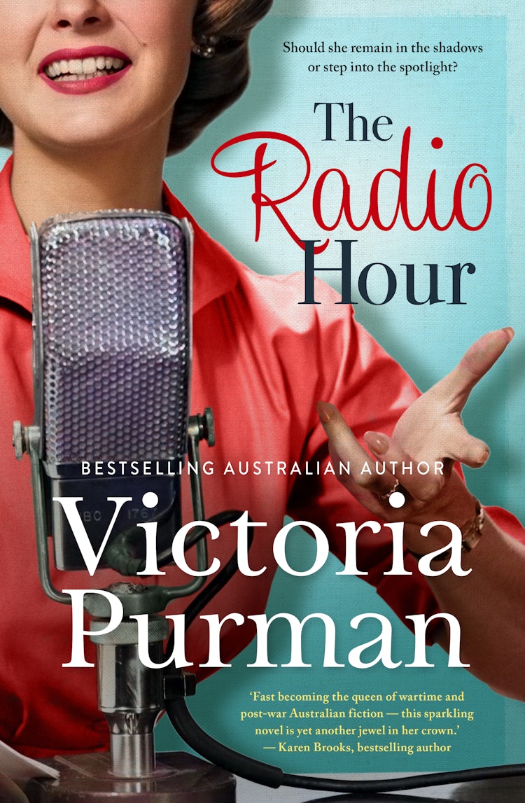 Cover image for The Radio Hour: the charming and funny new novel of 2024 from bestselling author of The Nurses War, for readers of LESSONS IN CHEMISTRY and HIDDEN FIGURES, isbn: 9781867207801