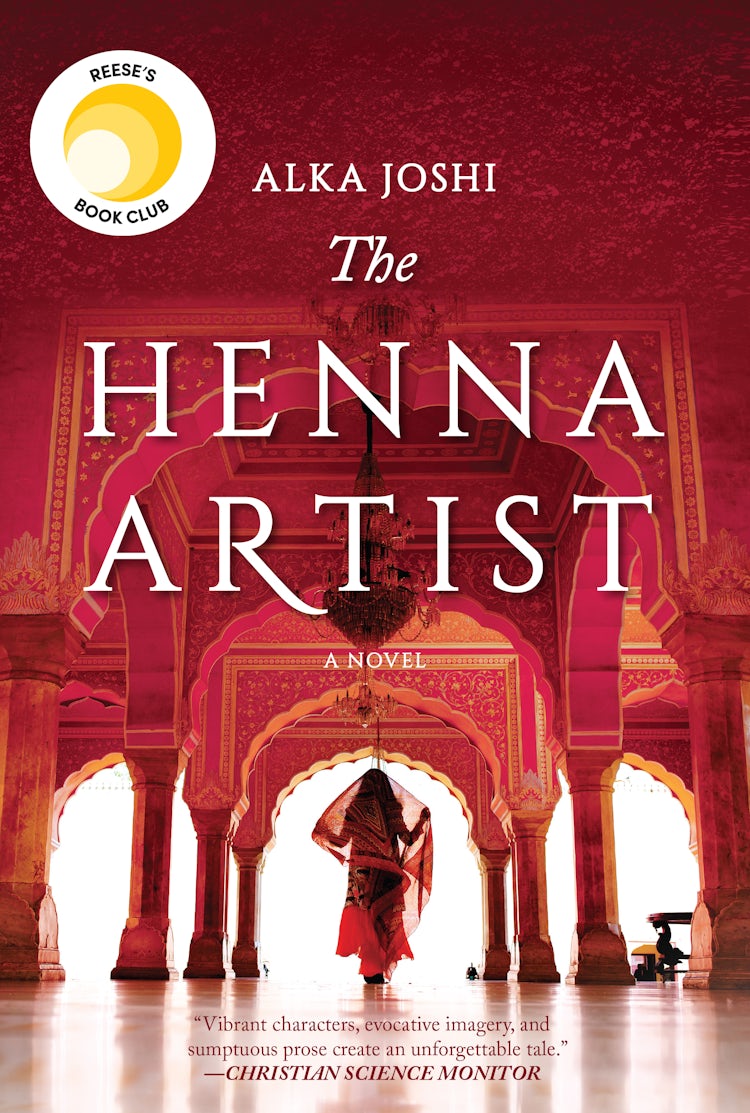 Cover image for The Henna Artist: A REESE WITHERSPOON x HELLO SUNSHINE BOOK CLUB PICK, isbn: 9781867209829