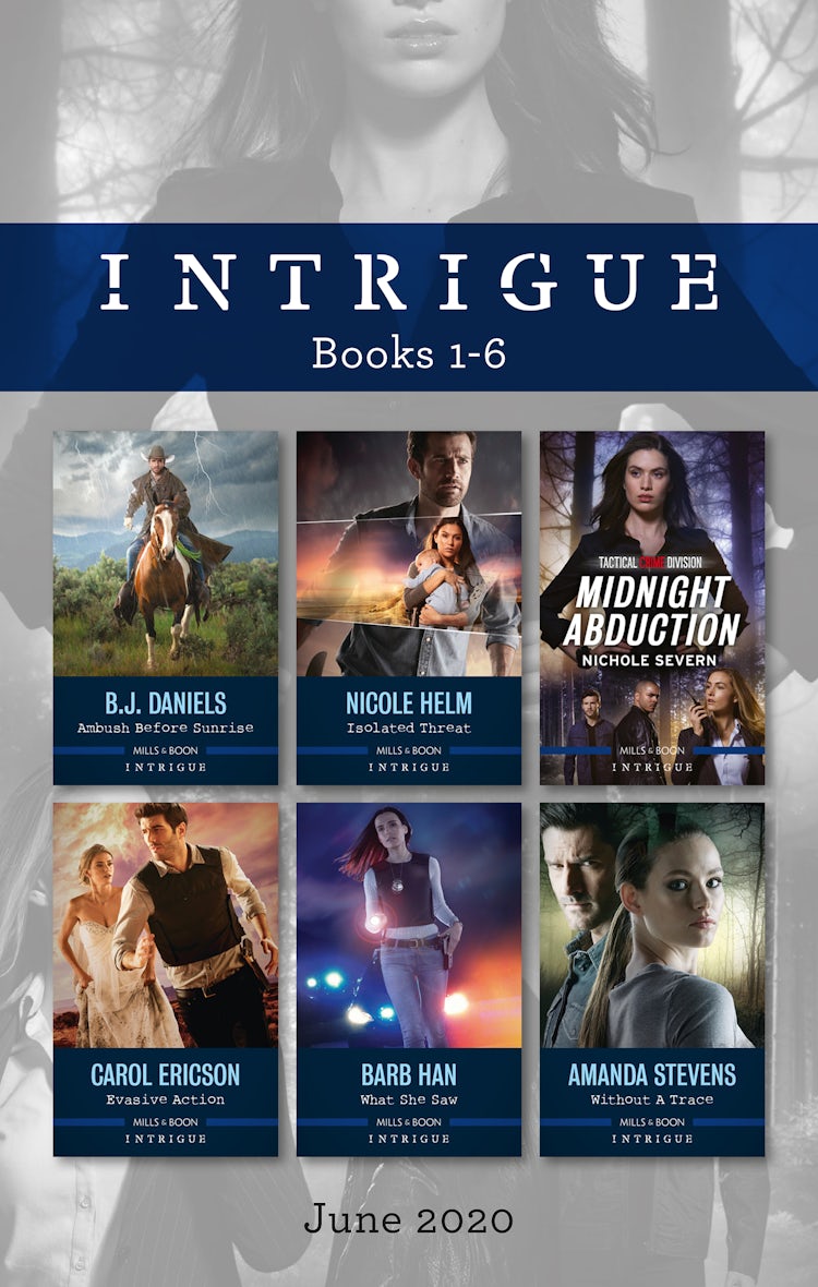 Cover image for Intrigue Box Set 1-6 June 2020/Ambush before Sunrise/Isolated Threat/Midnight Abduction/Evasive Action/What She Saw/Without a Trace, isbn: 9781867210849