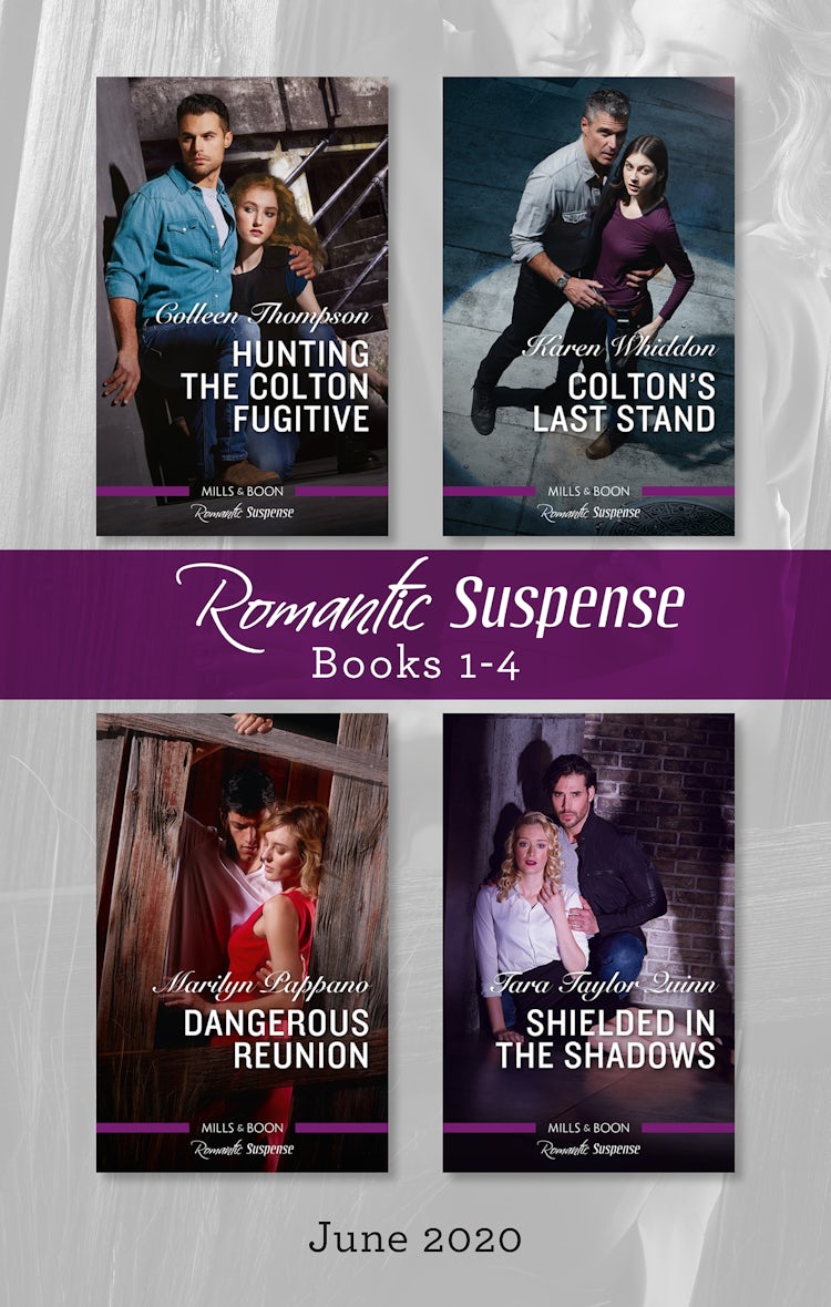 Cover image for Romantic Suspense Box Set 1-4 June 2020/Hunting the Colton Fugitive/Colton's Last Stand/Dangerous Reunion/Shielded in the Shadows, isbn: 9781867210962