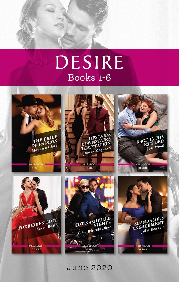 Cover image for Desire Box Set 1-6 June 2020/The Price of Passion/Upstairs Downstairs Temptation/Back in His Ex's Bed/Forbidden Lust/Hot Nashville Nights/Scan, isbn: 9781867211037