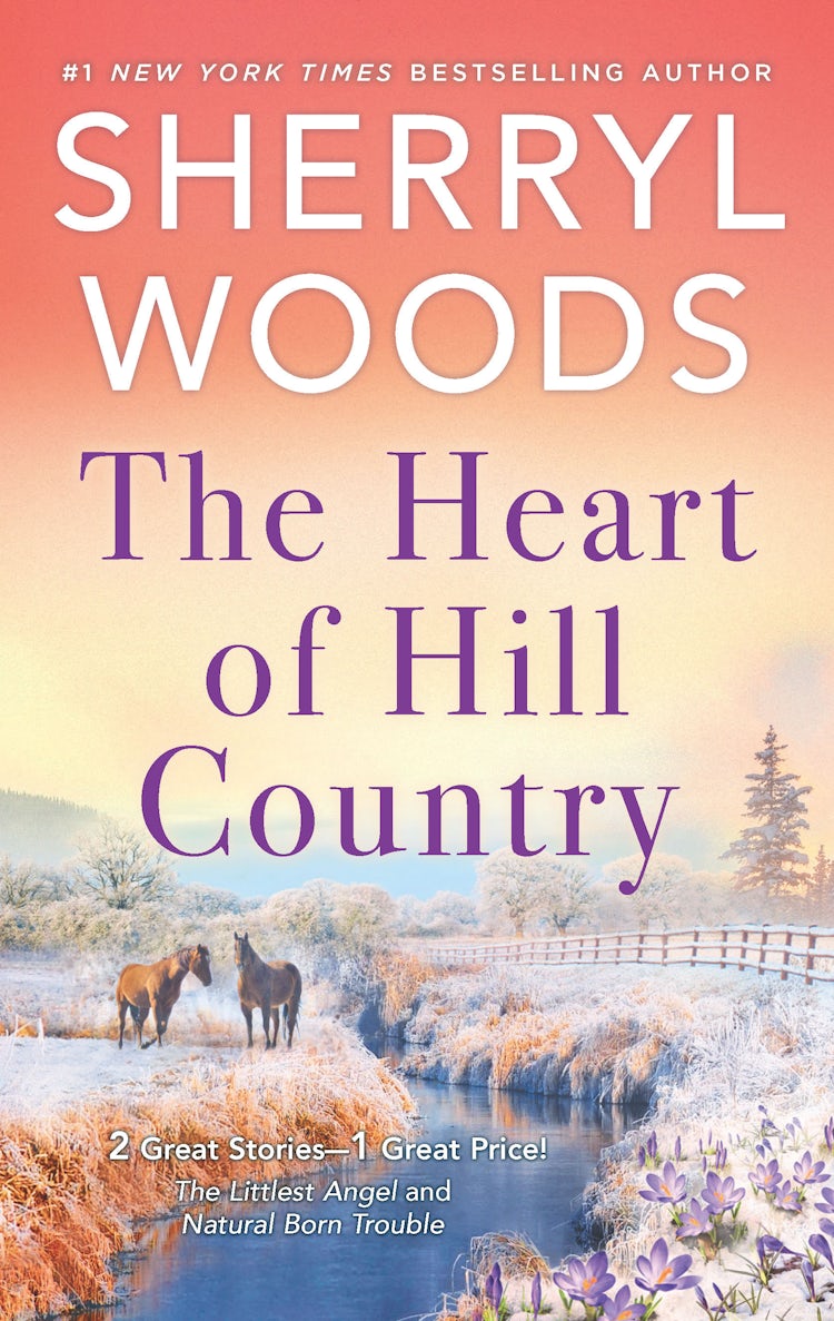 Cover image for The Heart Of Hill Country/The Littlest Angel/Natural Born Trouble, isbn: 9781867211822