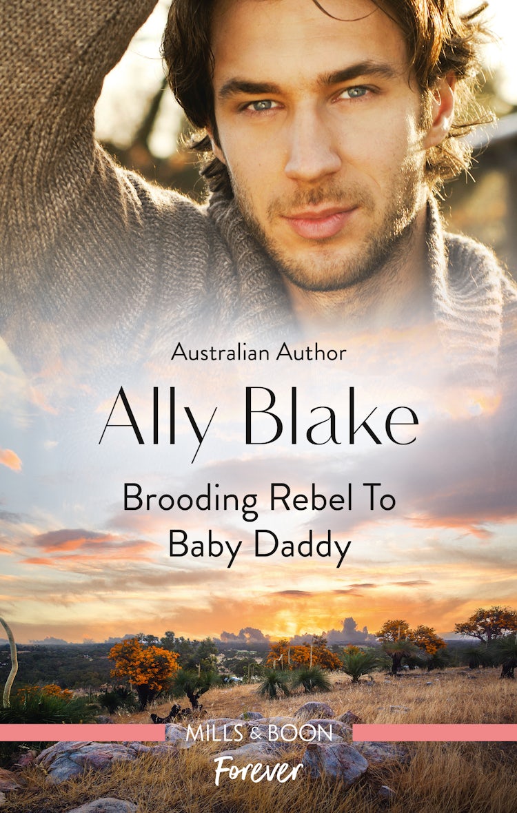 Cover image for Brooding Rebel to Baby Daddy, isbn: 9781867212829