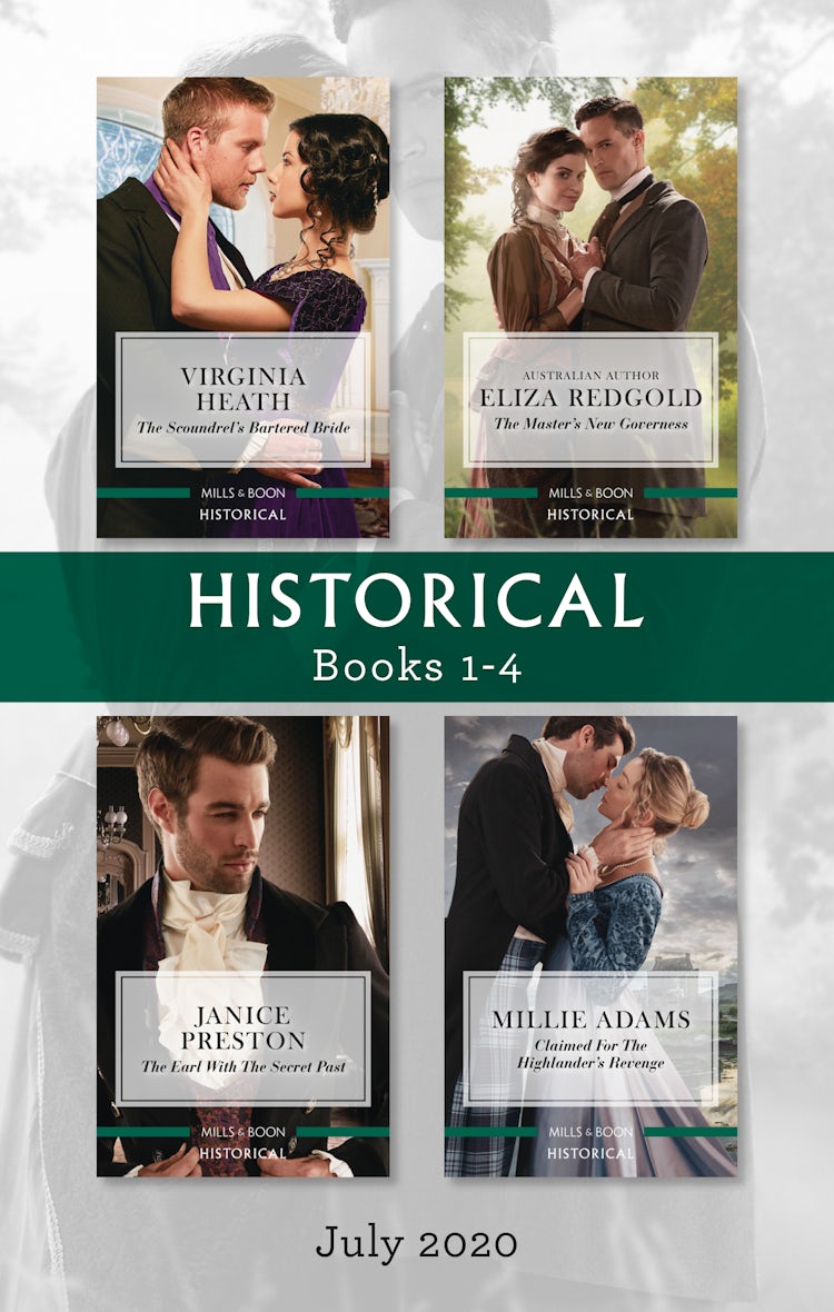 Cover image for Historical Box Set 1-4 July 2020/The Scoundrel's Bartered Bride/The Master's New Governess/The Earl with the Secret Past/Claimed for the Hig, isbn: 9781867213383