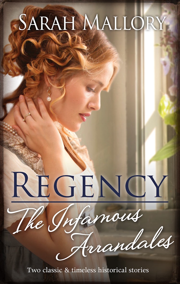 Cover image for Regency The Infamous Arrandales/The Chaperone's Seduction/Temptation of a Governess, isbn: 9781867214168