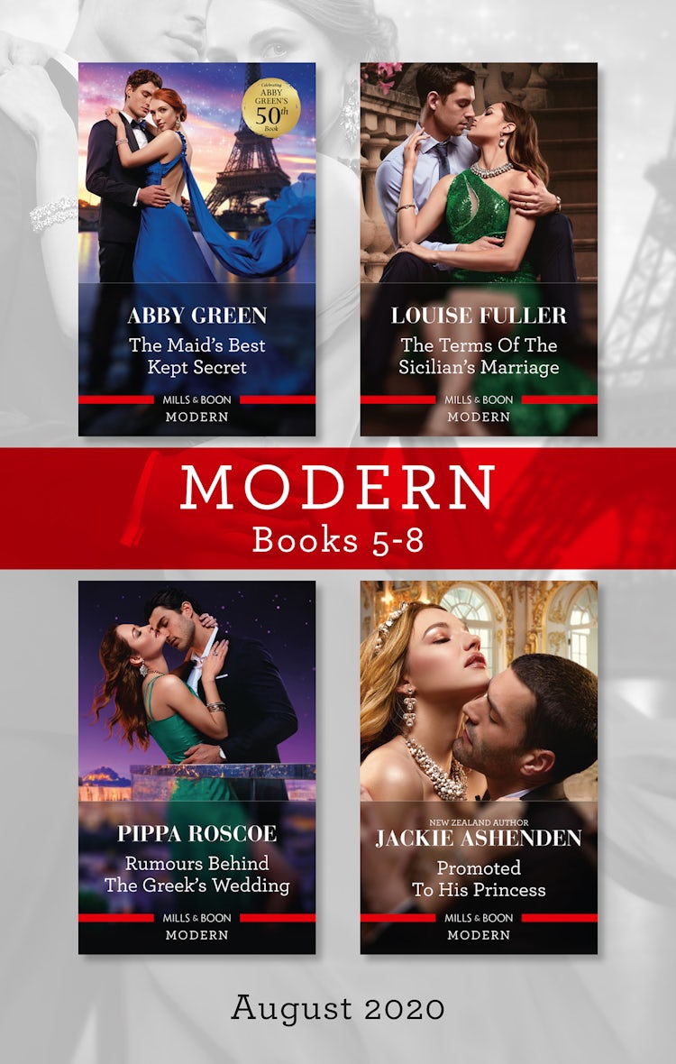 Cover image for Modern Box Set 5-8 Aug 2020/The Maid's Best Kept Secret/The Terms of the Sicilian's Marriage/Rumours Behind the Greek's Wedding/Promoted to His P, isbn: 9781867215059