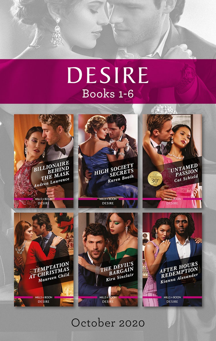 Cover image for Desire Box Set 1-6 Oct 2020/Billionaire Behind the Mask/High Society Secrets/Untamed Passion/Temptation at Christmas/The Devil's Bargain/Afte, isbn: 9781867217213