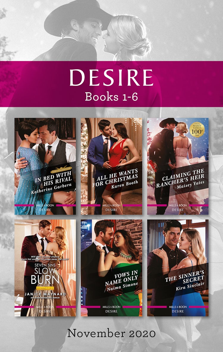 Cover image for Desire Box Set 1-6 Nov 2020/In Bed with His Rival/All He Wants for Christmas/Claiming the Rancher's Heir/Slow Burn/Vows in Name Only/The Si, isbn: 9781867221340