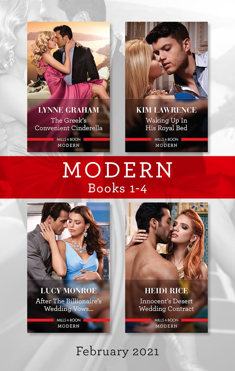 Cover image for Modern Box Set 1-4 Feb 2021/The Greek's Convenient Cinderella/Waking Up in His Royal Bed/After the Billionaire's Wedding Vows.../Innocent's Dese, isbn: 9781867226598