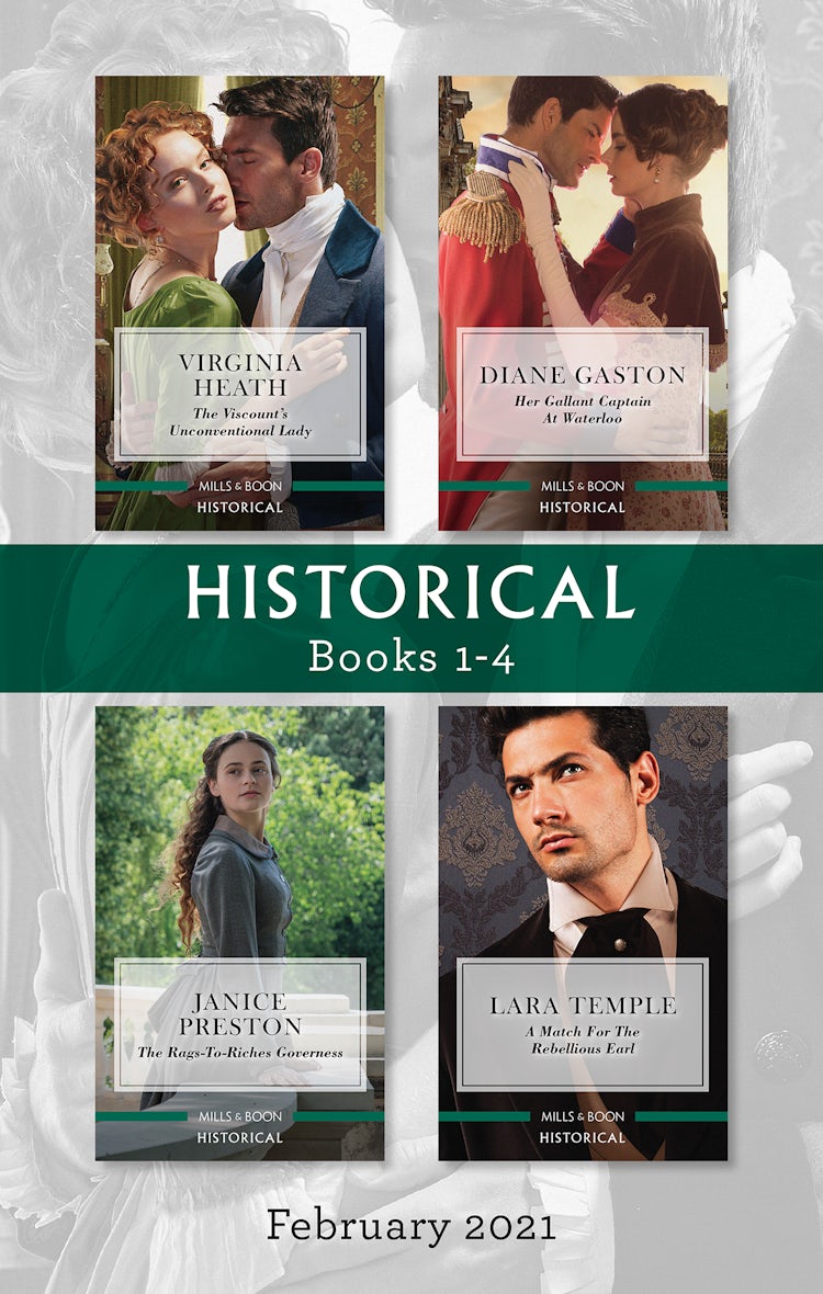Cover image for Historical Box Set Feb 2021/The Viscount's Unconventional Lady/Her Gallant Captain at Waterloo/The Rags-to-Riches Governess/A Match for the, isbn: 9781867227175