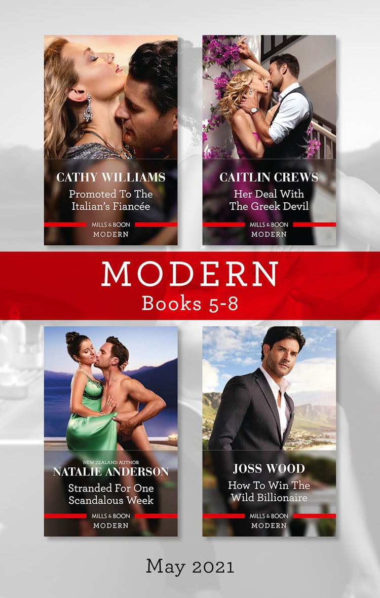 Cover image for Modern Box Set 5-8 May 2021/Promoted to the Italian's Fiancee/Her Deal with the Greek Devil/Stranded for One Scandalous Week/How to Win the Wil, isbn: 9781867227595