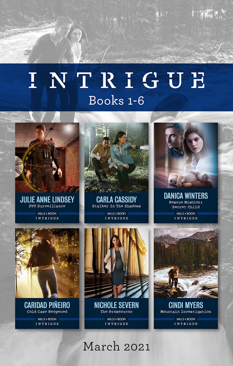 Cover image for Intrigue Box Set Mar 2021/SVU Surveillance/Stalker in the Shadows/Rescue Mission: Secret Child/Cold Case Reopened/The Prosecutor/Mountain Investi, isbn: 9781867228196