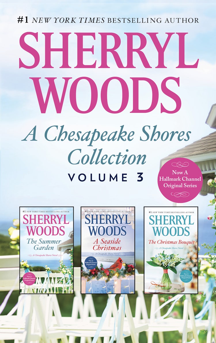 Cover image for A Chesapeake Shores Collection Volume 3/The Summer Garden/A Seaside Christmas/The Christmas Bouquet, isbn: 9781867231721
