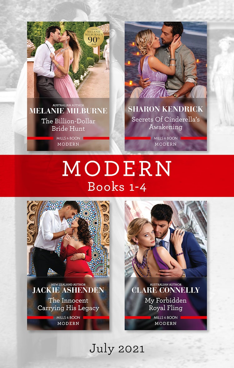 Cover image for Modern Box Set 1-4 July 2021/The Billion-Dollar Bride Hunt/Secrets of Cinderella's Awakening/The Innocent Carrying His Legacy/My Forbidden Roy, isbn: 9781867235552