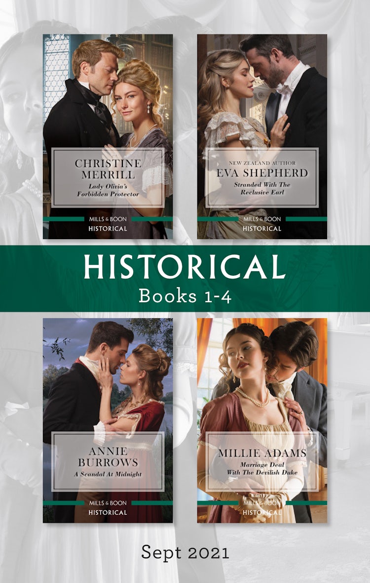 Cover image for Historical Box Set Sept 2021/Lady Olivia's Forbidden Protector/Stranded with the Reclusive Earl/A Scandal at Midnight/Marriage Deal with the Dev, isbn: 9781867239000
