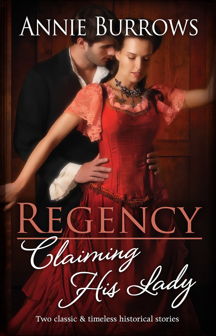 Cover image for Regency Claiming His Lady/The Captain Claims His Lady/In Bed with the Duke, isbn: 9781867240570