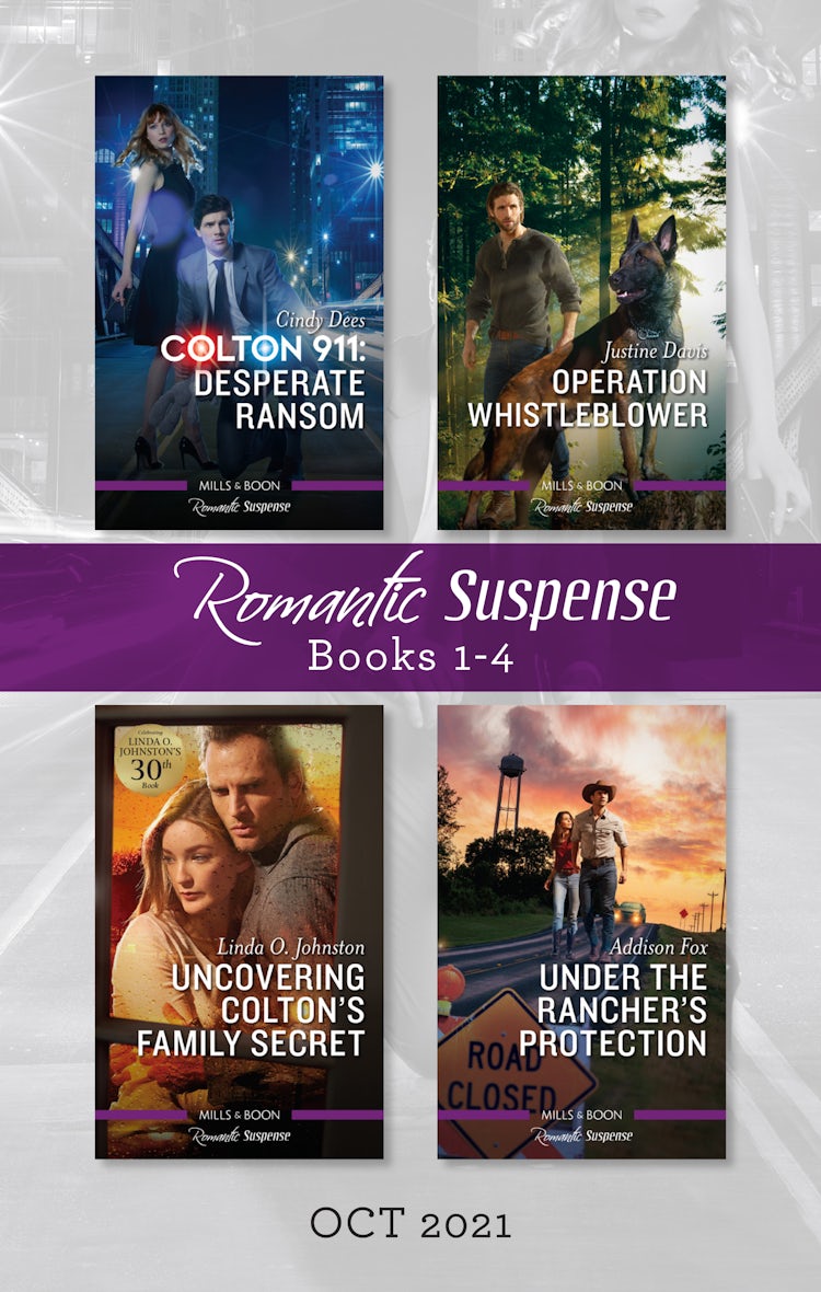 Cover image for Suspense Box Set Oct 2021/Colton 911: Desperate Ransom/Operation Whistleblower/Uncovering Colton's Family Secret/Under the Rancher's Prot, isbn: 9781867240938
