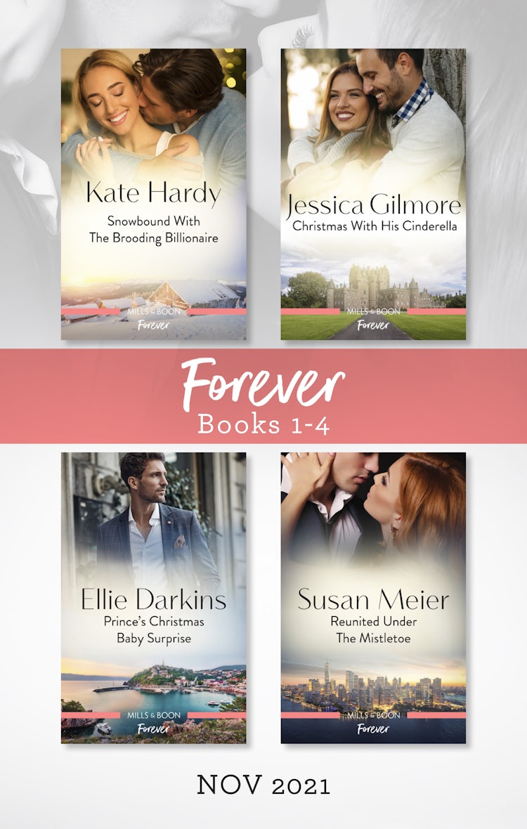 Cover image for Forever Box Set Nov 2021/Snowbound with the Brooding Billionaire/Christmas with His Cinderella/Prince's Christmas Baby Surpri, isbn: 9781867242383