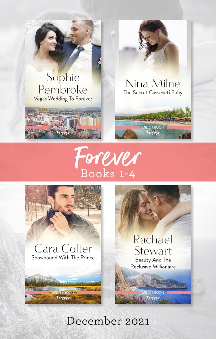 Cover image for Forever Box Set Dec 2021/Vegas Wedding to Forever/The Secret Casseveti Baby/Snowbound with the Prince/Beauty and the Reclusive Millionaire, isbn: 9781867242437