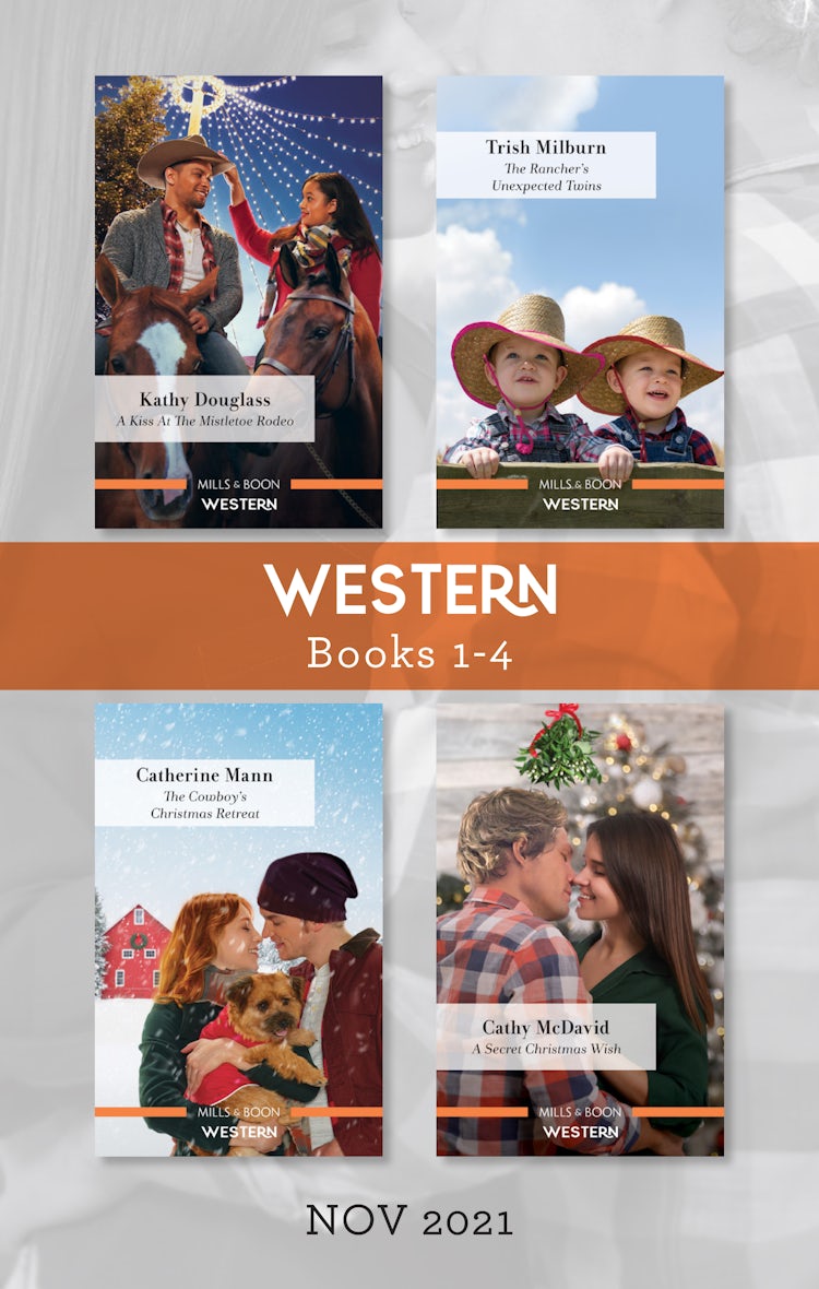 Cover image for Western Box Set Nov 2021/A Kiss at the Mistletoe Rodeo/The Rancher's Unexpected Twins/The Cowboy's Christmas Retreat/A Secret Christmas Wish, isbn: 9781867243076