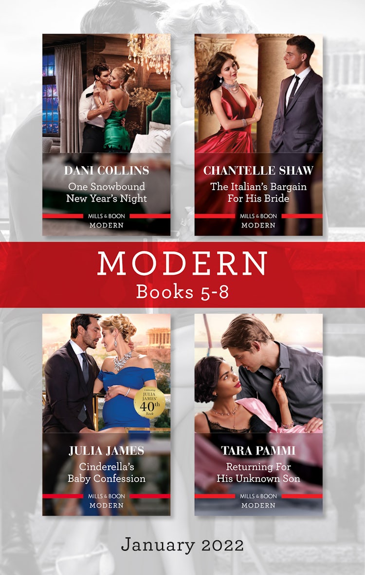 Cover image for Modern Box Set 5-8 Jan 2022/One Snowbound New Year's Night/The Italian's Bargain for His Bride/Cinderella's Baby Confession/Returning for His Unk, isbn: 9781867245889