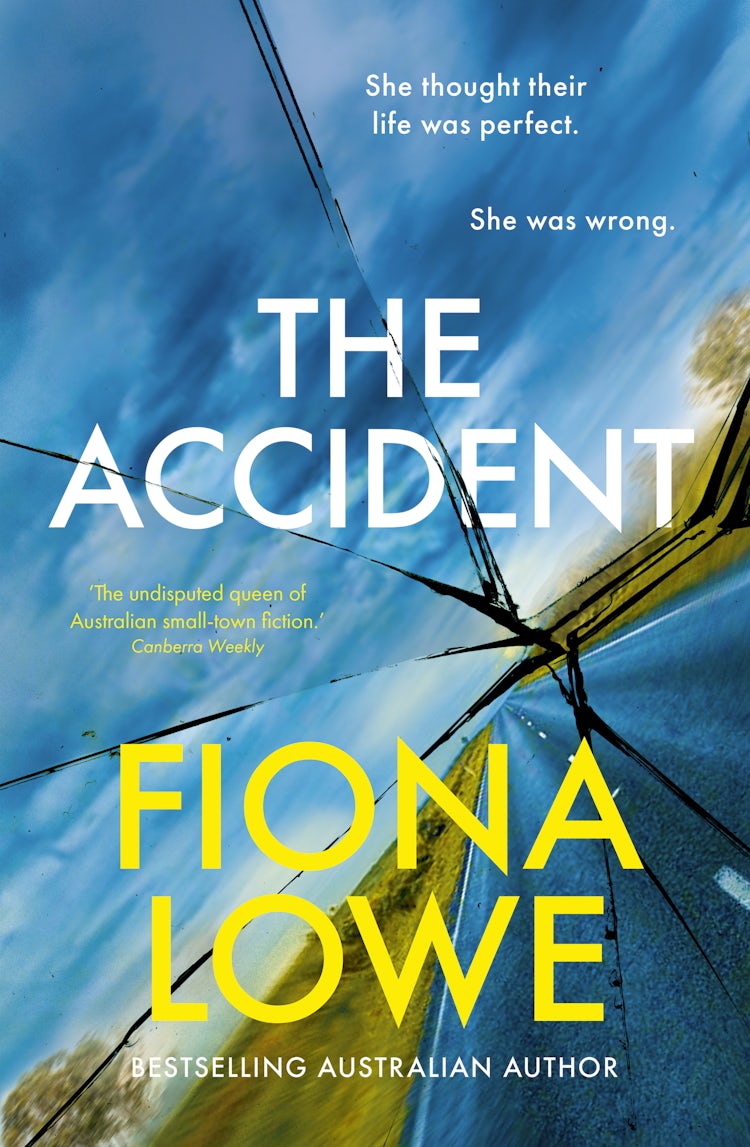 Cover image for The Accident: Gripping, thought-provoking, a new mystery from a bestselling Australian author, isbn: 9781867247005