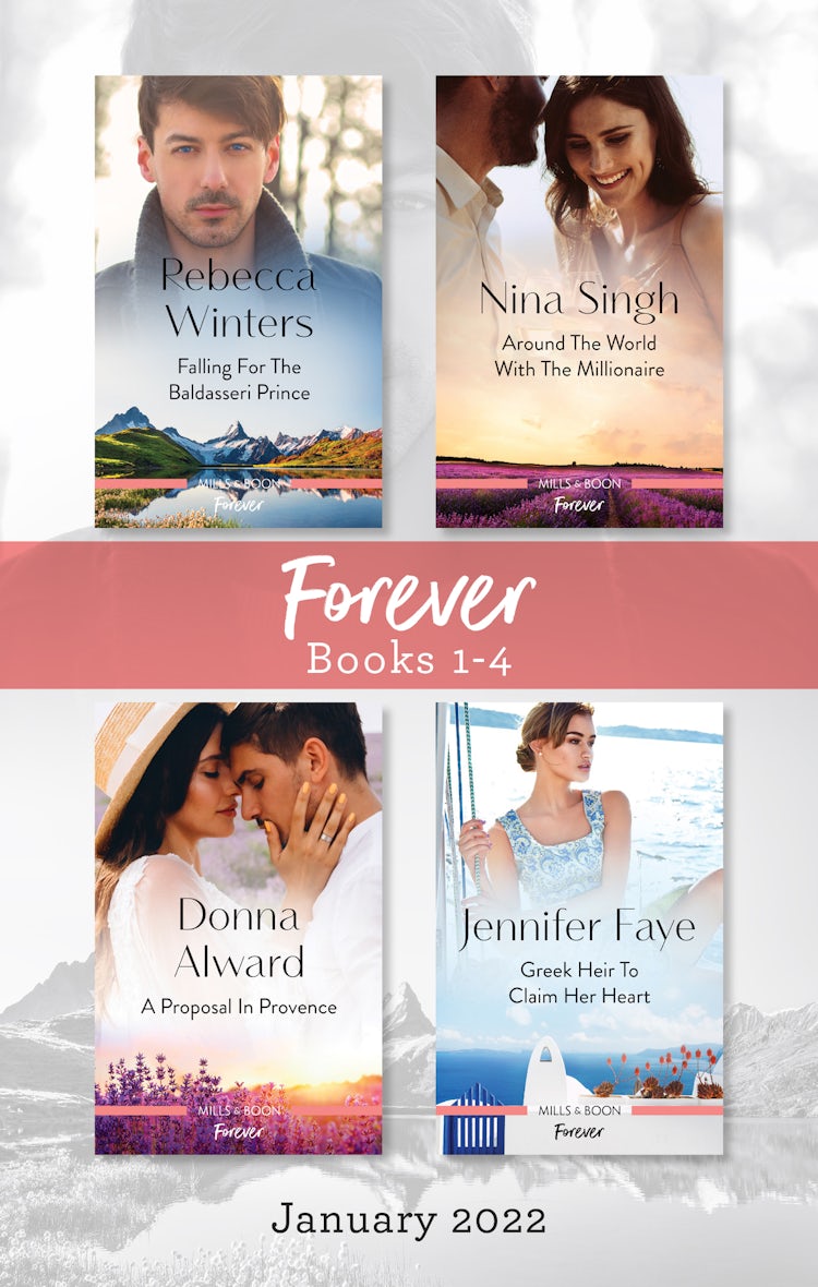 Cover image for Forever Box Set Jan 2022/Falling for the Baldasseri Prince/Around the World with the Millionaire/A Proposal in Provence/Greek Heir to Claim He, isbn: 9781867247227