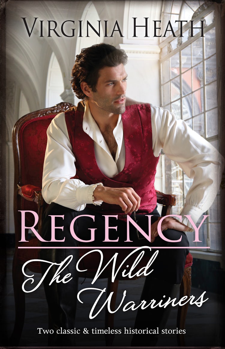 Cover image for Regency The Wild Warriners/A Warriner to Rescue Her/A Warriner to Tempt Her, isbn: 9781867247234