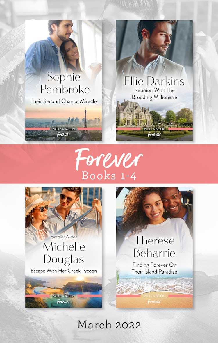 Cover image for Forever Box Set Mar 2022/Their Second Chance Miracle/Reunion with the Brooding Millionaire/Escape with Her Greek Tycoon/Finding Forever on The, isbn: 9781867249443