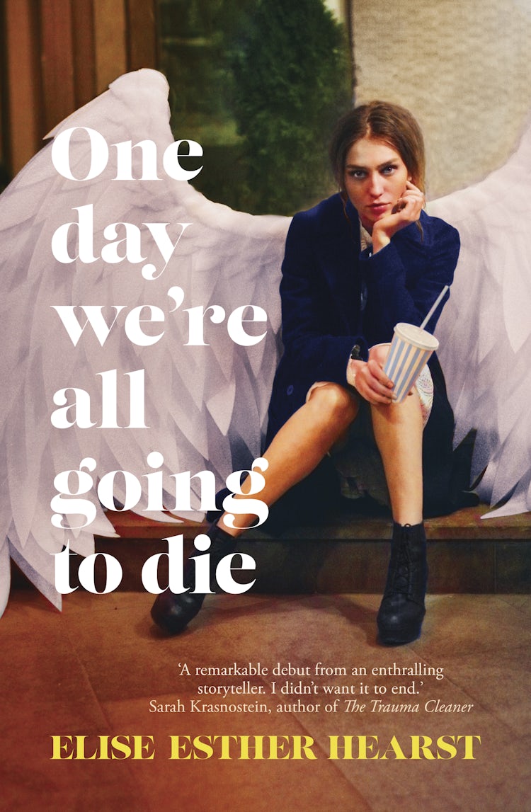 Cover image for One Day We're All Going to Die: one of the most addictive and bestselling Australian debuts of 2023, and shortlisted for The Age Book of the Year 2024, isbn: 9781867251279