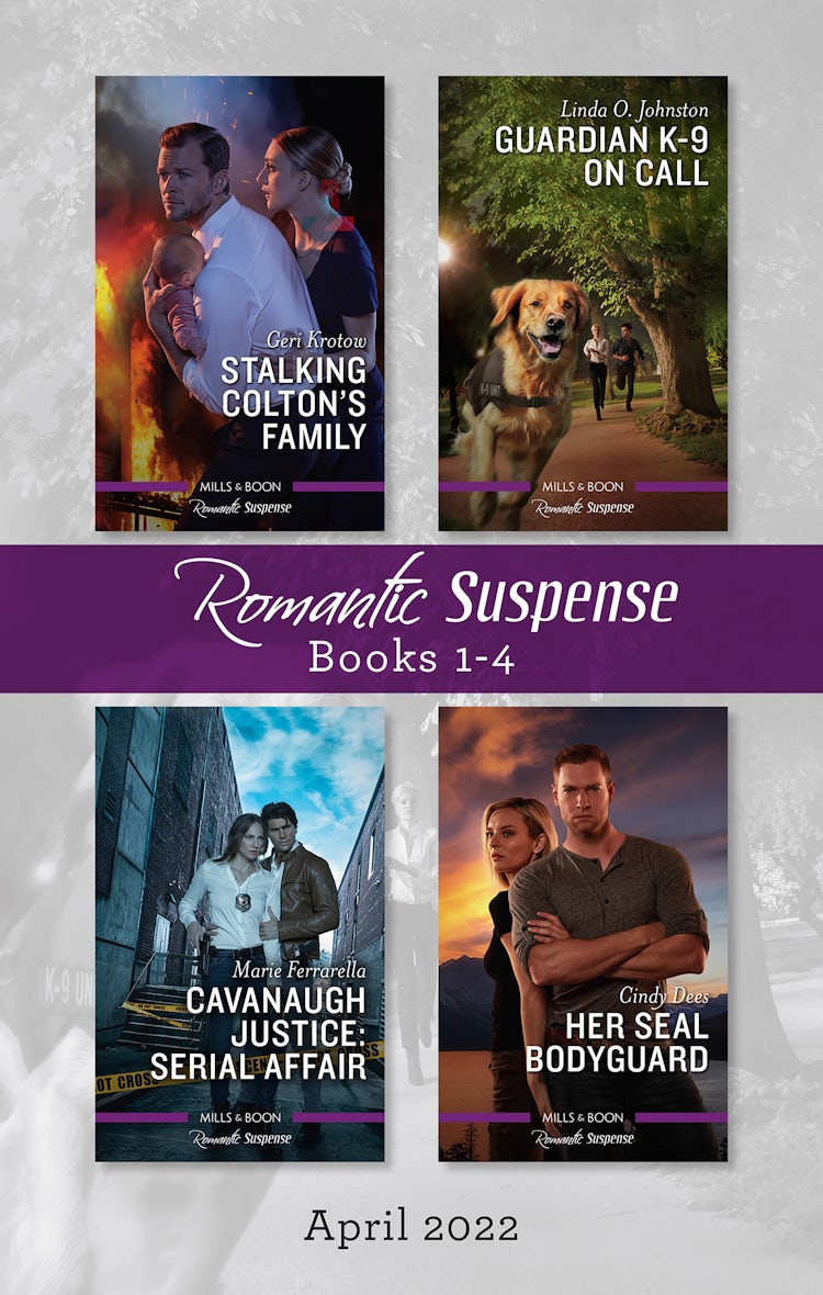 Cover image for Suspense Box Set April 2022/Stalking Colton's Family/Guardian K-9 on Call/Cavanaugh Justice: Serial Affair/Her SEAL Bodyguard, isbn: 9781867253495